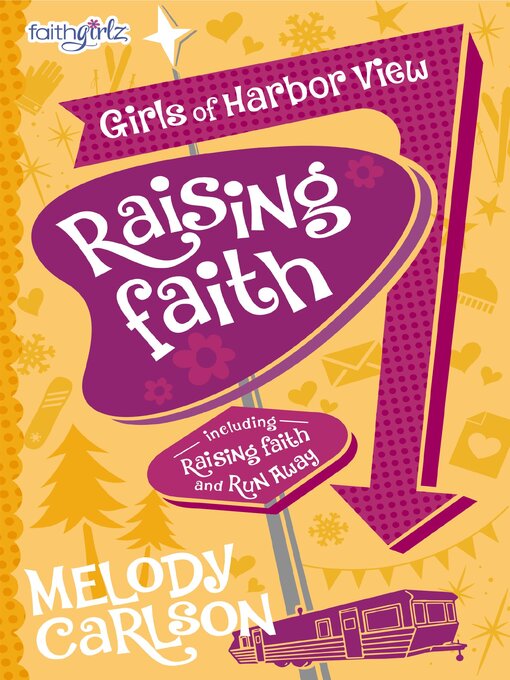 Title details for Raising Faith by Melody Carlson - Available